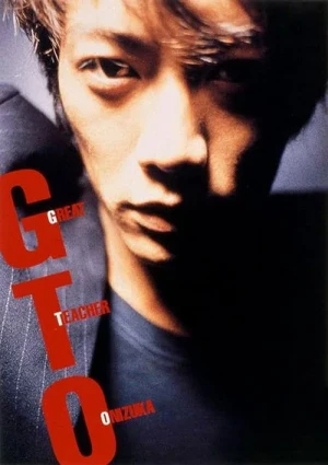 GTO: Thầy Giáo Vĩ Đại Onizuka (Phần 1)